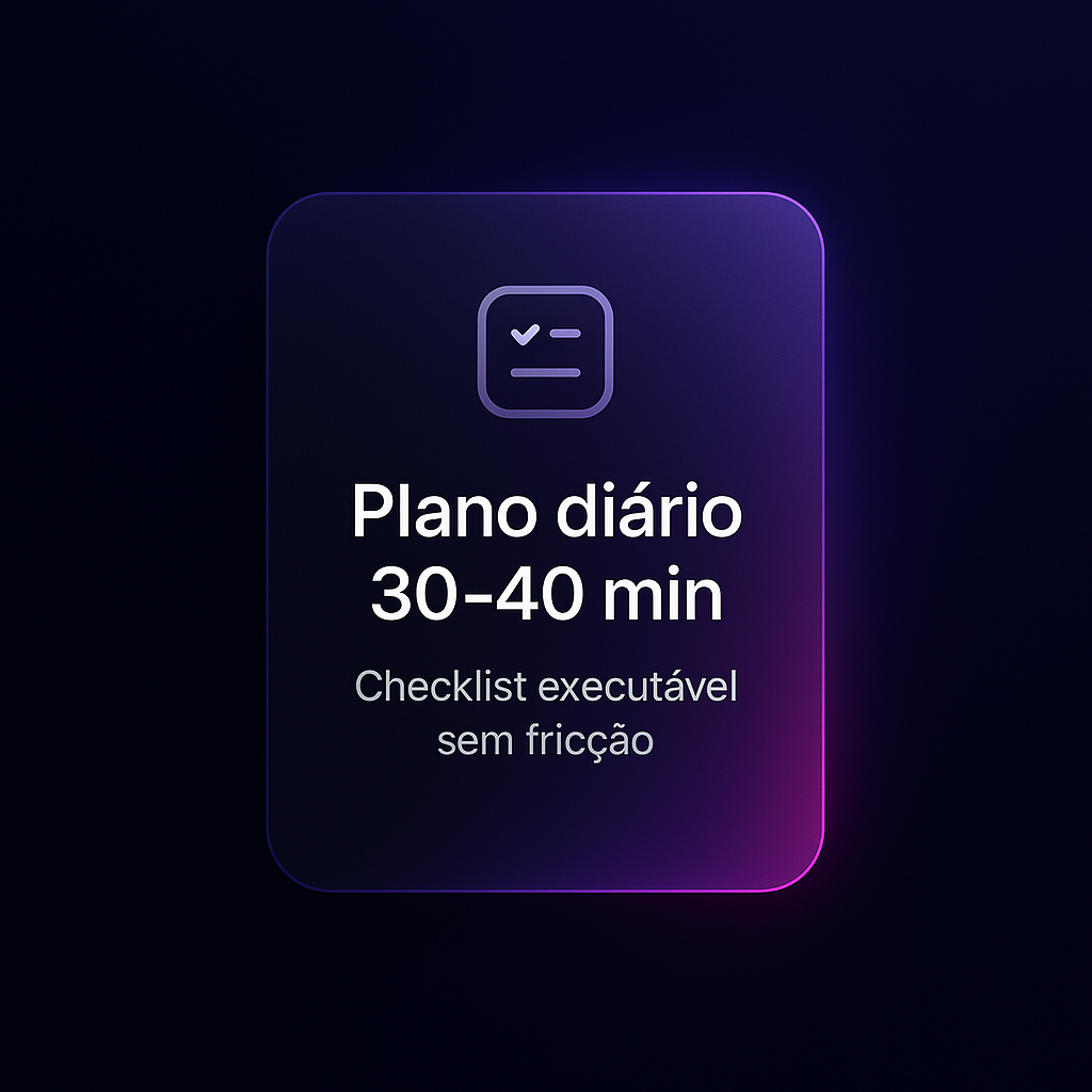 Plano diário 30–40min